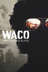 Apocalypse à Waco : Une secte assiégée - Saison 1