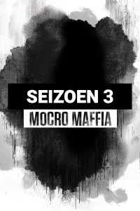Mocro Maffia - Saison 3